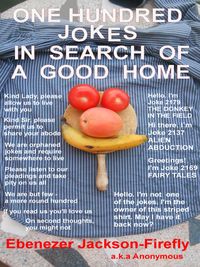 Produktbild: One Hundred Jokes In Search Of A Good Home (Jokes by the Hundred, #20)