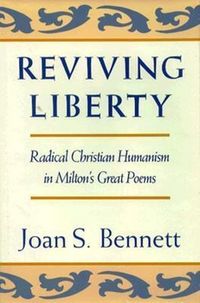 Produktbild: Bennett, J: Reviving Liberty - Radical Christian Humanism in