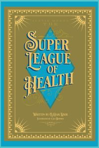 Produktbild: Justie Meets the Super League of Health