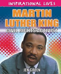 Produktbild: Green, D: Inspirational Lives: Martin Luther King