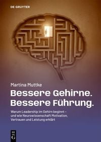 Produktbild: Bessere Gehirne. Bessere F&uuml;hrung.