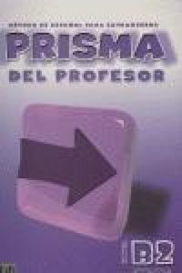 Produktbild: Prisma, m&eacute;todo de espa&ntilde;ol, nivel B2, avanza. Libro del profesor