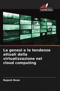 Produktbild: La genesi e le tendenze attuali della virtualizzazione nel cloud computing