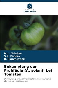 Produktbild: Bek&auml;mpfung der Fr&uuml;hf&auml;ule (A. solani) bei Tomaten