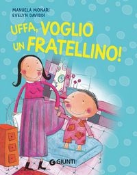 Produktbild: Uffa, voglio un fratellino!