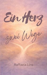 Produktbild: Ein Herz - zwei Wege