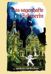 Produktbild: Das sagenhafte Schwerin
