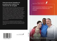 Produktbild: Intervenciones basadas en pruebas para mejorar las relaciones de acogida