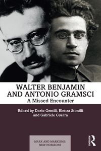 Produktbild: Walter Benjamin and Antonio Gramsci