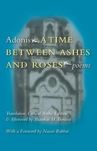 Bild vom Artikel Time Between Ashes & Roses vom Autor Adonis
