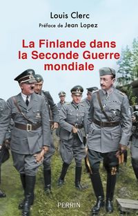 Produktbild: La Finlande dans la Seconde Guerre mondiale