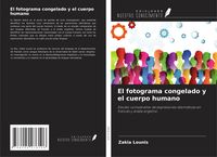 Produktbild: El fotograma congelado y el cuerpo humano