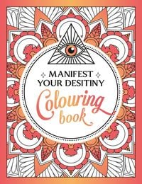 Produktbild: Publishers, S: Manifest Your Destiny Colouring Book