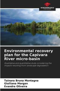 Produktbild: Environmental recovery plan for the Capivara River micro-basin