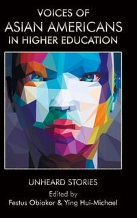 Produktbild: Voices of Asian Americans in Higher Education