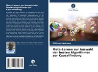 Produktbild: Meta-Lernen zur Auswahl der besten Algorithmen zur Kausalfindung