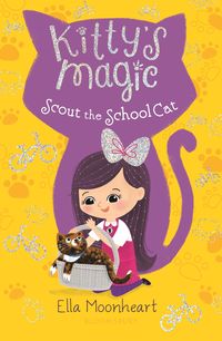 Produktbild: Moonheart, E: Kitty's Magic 7: Scout the School Cat