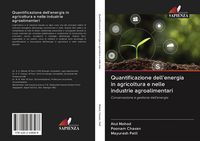 Produktbild: Quantificazione dell'energia in agricoltura e nelle industrie agroalimentari