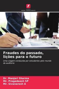 Produktbild: Fraudes do passado, li&ccedil;&otilde;es para o futuro