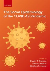 Produktbild: The Social Epidemiology of the COVID-19 Pandemic