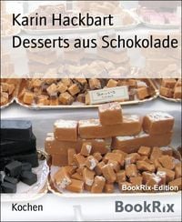 Produktbild: Desserts aus Schokolade
