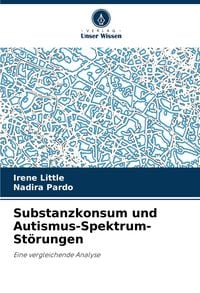 Produktbild: Substanzkonsum und Autismus-Spektrum-St&ouml;rungen