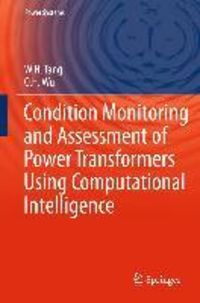 Produktbild: Condition Monitoring and Assessment of Power Transformers Using Computational Intelligence