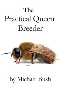Produktbild: The Practical Queen Breeder