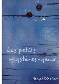 Produktbild: Les petits myst&egrave;res-yeux