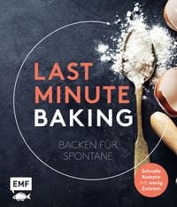 Bild vom Artikel Last Minute Baking – Backen für Spontane vom Autor 