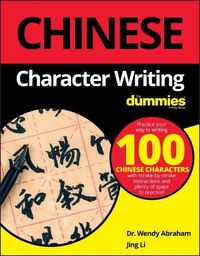 Bild vom Artikel Chinese Character Writing For Dummies vom Autor Wendy Abraham