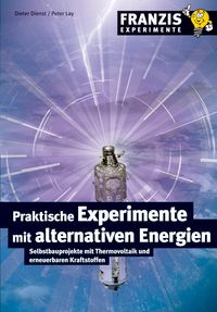 Produktbild: Praktische Experimente mit alternativen Energien