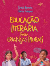 Produktbild: Educa&ccedil;&atilde;o liter&aacute;ria para crian&ccedil;as plurais