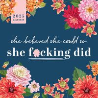 Produktbild: 2025 She Believed She Could So She F*cking Did Wall