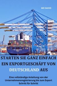 Produktbild: Starten Sie ganz einfach ein Exportgesch&auml;ft von Deutschland aus