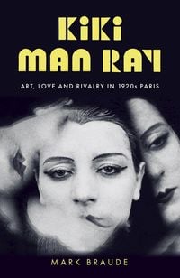 Produktbild: Braude, M: Kiki Man Ray