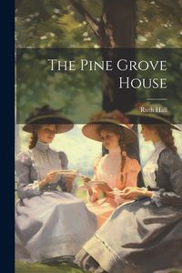 Produktbild: The Pine Grove House