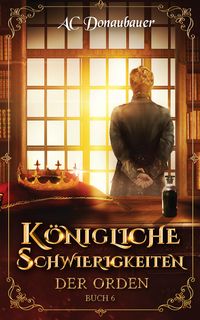 Königliche Schwierigkeiten