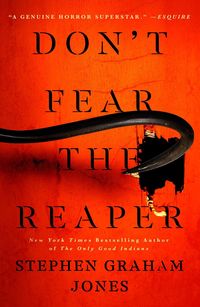Bild vom Artikel Don't Fear the Reaper vom Autor Stephen Graham Jones