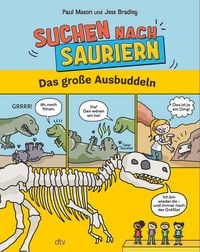 Produktbild: Suchen nach Sauriern &ndash; Das gro&szlig;e Ausbuddeln
