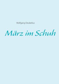 Produktbild: M&auml;rz im Schuh