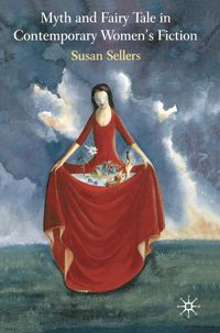 Produktbild: Myth and Fairy Tale in Contemporary Women's Fiction