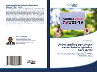 Produktbild: Understanding agricultural value-chain in Uganda's dairy sector