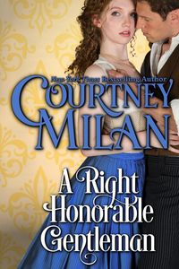 Bild vom Artikel A Right Honorable Gentleman vom Autor Courtney Milan