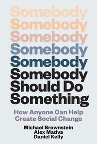 Produktbild: Somebody Should Do Something