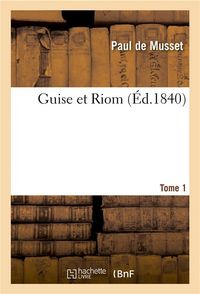 Produktbild: Guise Et Riom. T. 1