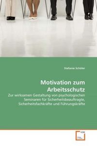 Produktbild: Sch&ouml;ler, S: Motivation zum Arbeitsschutz