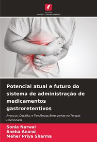 Produktbild: Potencial atual e futuro do sistema de administra&ccedil;&atilde;o de medicamentos gastroretentivos