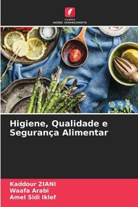 Produktbild: Higiene, Qualidade e Seguran&ccedil;a Alimentar