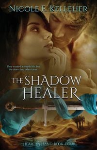 Produktbild: The Shadow Healer, Book Four of Heart and Hand Series